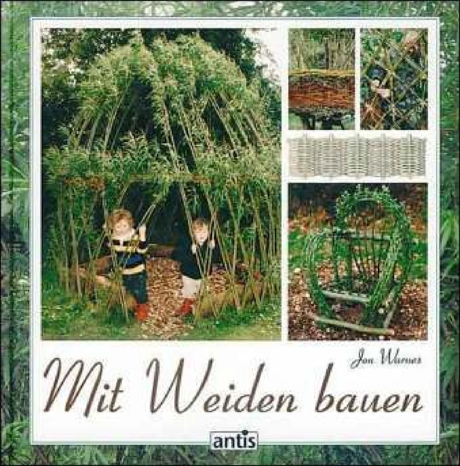 Mit Weiden Bauen (Warnes, Jom) 8 Mit Weiden Bauen (Warnes, Jom) – Bild 6