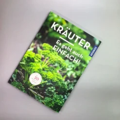 Kräuter - Es Geht Auch EINFACH! (Burkhard Bohne)