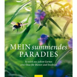 Mein Summendes Paradies (Cynthia Nagel) 13 Mein Summendes Paradies (Cynthia Nagel) -Gartenpflanzen Verkaufsladen 26260 Mein 20summendes 20Paradies Cynthia 20Nagel 1