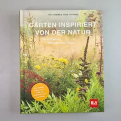 Gärten Inspiriert Von Der Natur (Piet Oudolf & Henk Gerritsen)