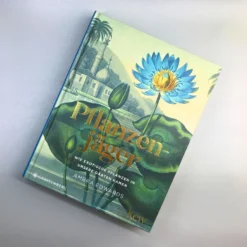 Pflanzenjäger (Wie Exotische Pflanzen In Unsere Gärten) 19 Pflanzenjäger (Wie Exotische Pflanzen In Unsere Gärten) -Gartenpflanzen Verkaufsladen 35899 Pflanzenjaeger Wie 20exotische 20Pflanzen 20in 20unsere 20Gaerten 2