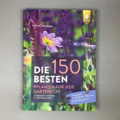 Die 150 Besten Pflanzen (für Jede Gartenecken) -Gartenpflanzen Verkaufsladen 35935 Die 20150 20Besten 20Pflanzen fuer 20jede 20Gartenecken 2