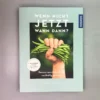 Wenn Nicht Jetzt, Wann Dann? (Manuela Gassner) -Gartenpflanzen Verkaufsladen 37114 Wenn 20nicht 20jetzt 20Wann 20dann 20 Manuela 20Gassner 2